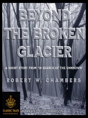 cover image of Beyond the Broken Glacier